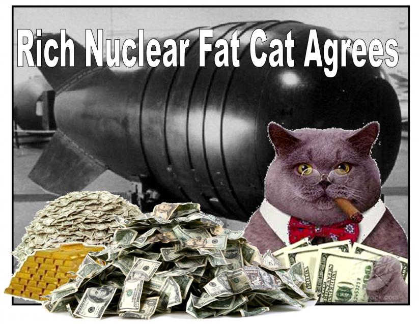 Name:  Rich Nuclear Fat Cat.jpg
Views: 1292
Size:  97.4 KB